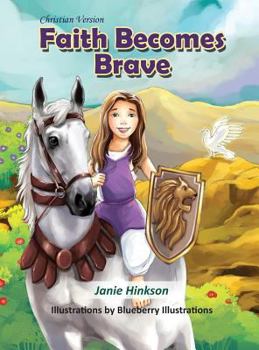 Hardcover Faith Becomes Brave: Christian Version Book