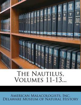 Paperback The Nautilus, Volumes 11-13... Book