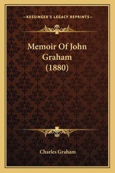 Paperback Memoir Of John Graham (1880) Book