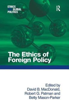 Hardcover The Ethics of Foreign Policy Book