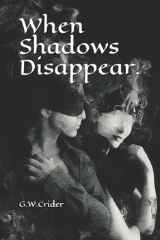Paperback When Shadows Disappear. Book