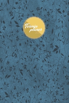 Terminplaner 2020: Business Planer, Business Kalender, Projektmanagement Planer |  Januar bis Dezember | Vintage Look in Petrol Blumen Muster (German Edition)