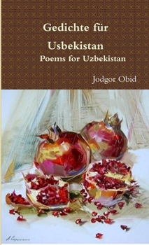 Paperback Gedichte für Usbekistan Poems for Uzbekistan [German] Book