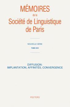 Diffusion: Implantation, Affinites, Convergence