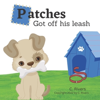 Paperback Patches Got off his leash Book