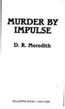 Mass Market Paperback Murder by Impulse Book