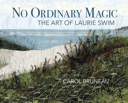 Hardcover No Ordinary Magic: The Art of Laurie Swim Book