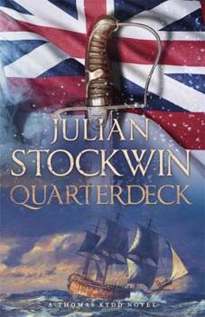 Quarterdeck (Kydd Sea Adventures, 5) - Book #5 of the Thomas Kydd