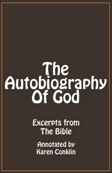 Paperback The Autobiography of God: Excerpts from The Bible Book