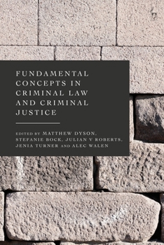 Hardcover Fundamental Concepts in Criminal Law and Criminal Justice Book