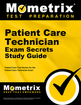 Paperback Patient Care Technician Exam Secrets Study Guide: Patient Care Test Review for the Patient Care Technician Exam Book