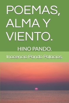 Paperback Poemas, Alma Y Viento.: Hino Pando. [Spanish] Book