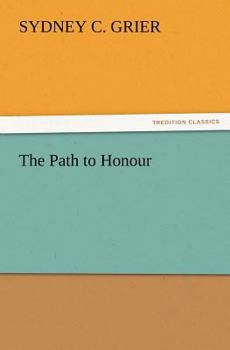 Paperback The Path to Honour Book