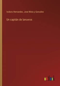 Paperback Un capitán de lanceros [Spanish] Book