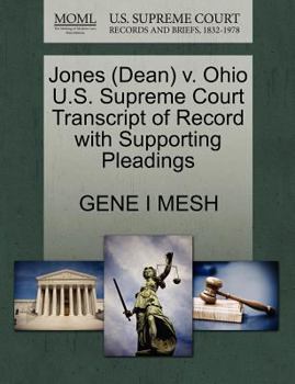 Paperback Jones (Dean) V. Ohio U.S. Supreme Court Transcript of Record with Supporting Pleadings Book