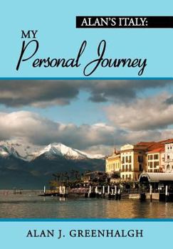 Hardcover Alan's Italy: My Personal Journey Book