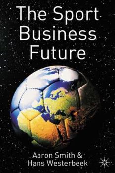 Hardcover The Sport Business Future Book
