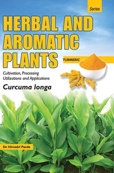 Hardcover HERBAL AND AROMATIC PLANTS - Curcuma longa (TURMERIC) Book