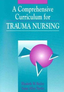 Paperback Pod- Trauma Nursing: Comprehensive Curriculum Book