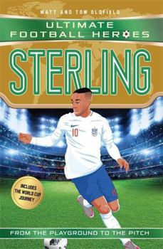 Paperback Sterling (Ultimate Football Heroes - International Edition)- includes the World Cup Journey! Book