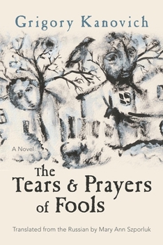 Paperback The Tears and Prayers of Fools Book