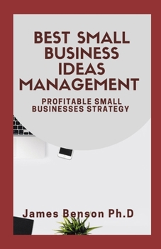 Paperback Best Small Business Ideas Management: Profitable Small Businesses Strategy Book