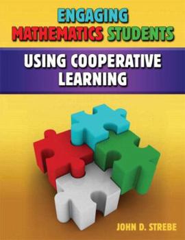 Paperback Engaging Mathematics Students Using Cooperative Learning Book