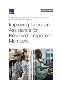 Paperback Improving Transition Assistance for Reserve Component Members Book