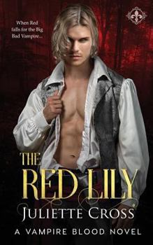The Red Lily - Book #2 of the Vampire Blood