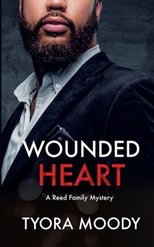 Wounded Heart: A Novella - Book #5 of the Reed Family
