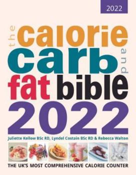 Paperback Calorie, Carb and Fat Bible 2022 Book