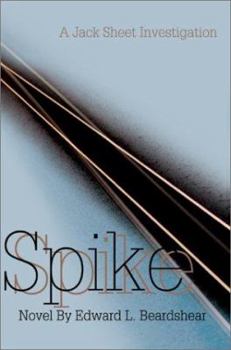 Paperback Spike: A Jack Sheet Investigation Book