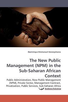 Paperback The New Public Management (NPM) in the Sub-Saharan African Context Book