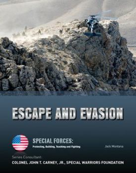 Escape and Evasion - Book  of the Special Forces : Protecting, Building, Teaching and Fighting