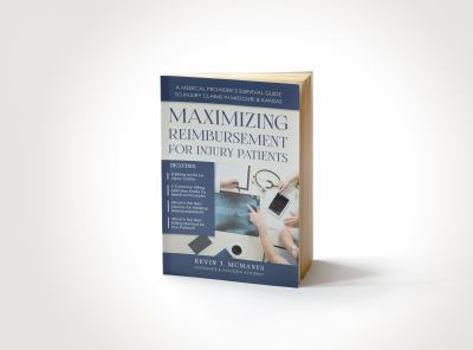 Maximizing Reimbursement for Injury Patients: A Medical Provider’s Survival Guide to Injury Claims in Missouri & Kansas