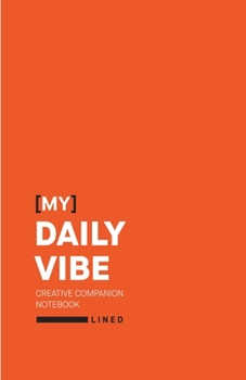 Paperback [My] Daily Vibe -- Creative Companion Notebook: Lined Pages Book