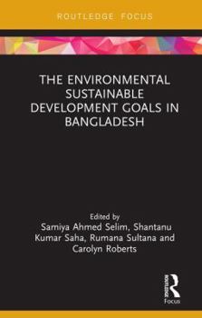 Hardcover The Environmental Sustainable Development Goals in Bangladesh Book