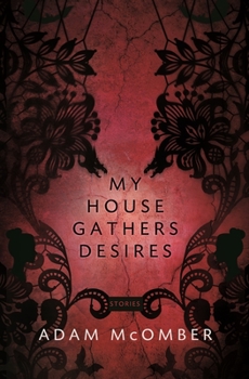 Paperback My House Gathers Desires Book