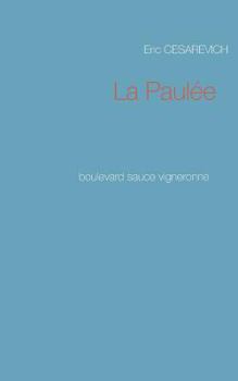 La paulée: Boulevard sauce vigneronne