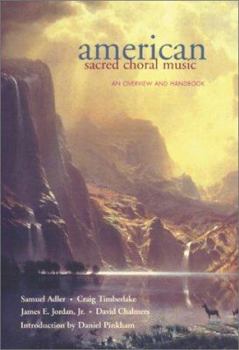 Paperback American Sacred Choral Music: An Overview and Handbook Book