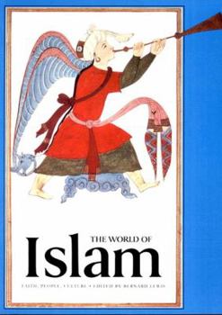 Paperback The World of Islam: Faith, People, Culture Book
