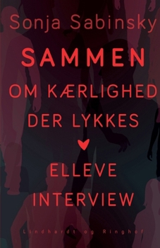 Paperback Sammenm. K?rlighed der lykkes. Elleve interview [Danish] Book