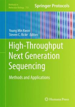 Hardcover High-Throughput Next Generation Sequencing: Methods and Applications Book