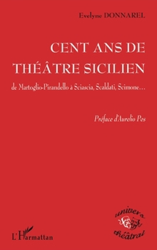 Paperback Cent ans de théâtre sicilien [French] Book
