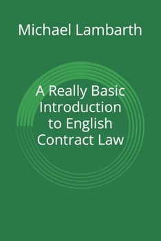 Paperback A Really Basic Introduction to English Contract Law Book