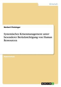 Paperback Systemisches Krisenmanagement unter besonderer Berücksichtigung von Human Ressourcen [German] Book