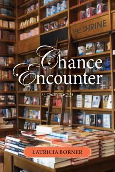 Chance Encounter - Book #1 of the Encounter