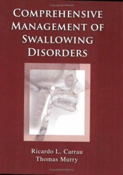Paperback Comprehensive Management of Swallowing Disorders Book