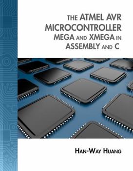 Hardcover The Atmel Avr Microcontroller: Mega and Xmega in Assembly and C (with Student CD-Rom) [With CDROM] Book