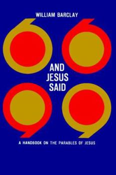 Paperback And Jesus Said: A Handbook on the Parables of Jesus Book